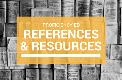 Proficiency-Ed References & Resources